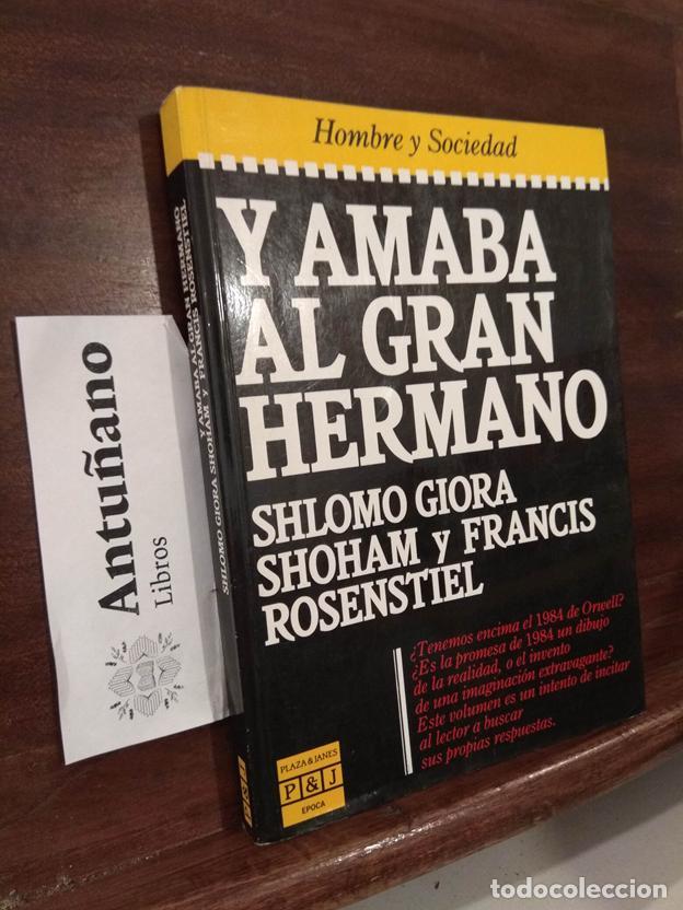 Libros: Y amaba al gran hermano - Foto 1