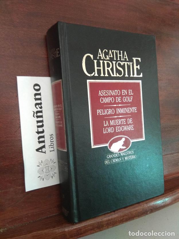books: Asesinato en el campo de golf, peligro inminente, la muerte de Lord Edgware