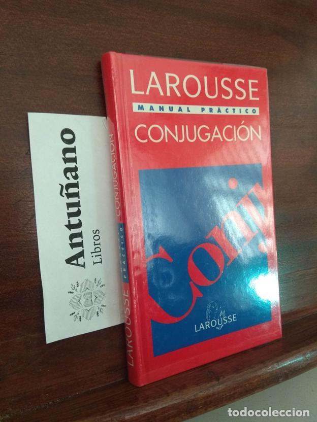 Libros: Larousse Manual pr&aacute;ctico Conjugaci&oacute;n - Foto 1