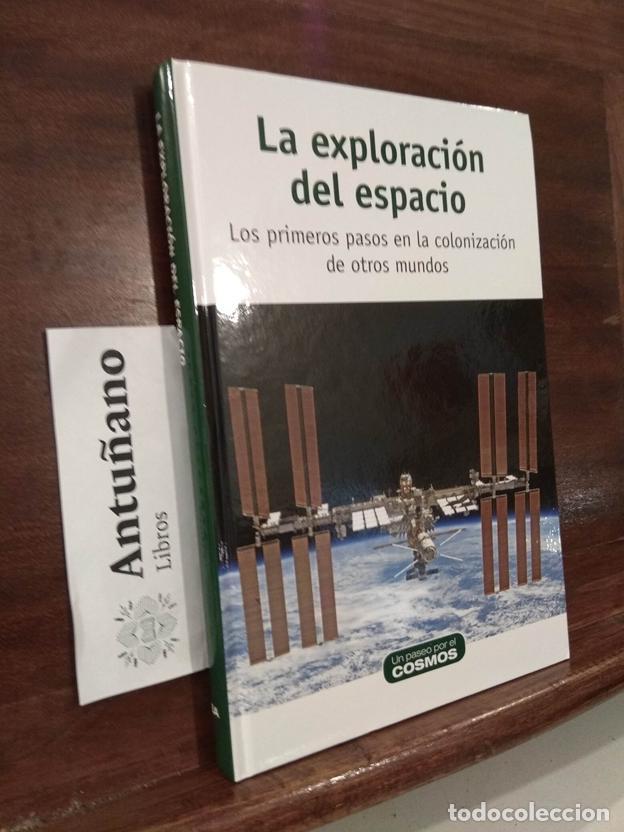 B&uuml;cher: La exploraci&oacute;n del espacio. Los primeros pasos en la colonizaci&oacute;n de otros mundos
