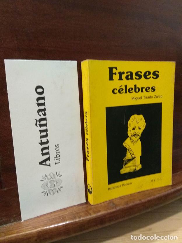 Libri di seconda mano: Frases c&eacute;lebres