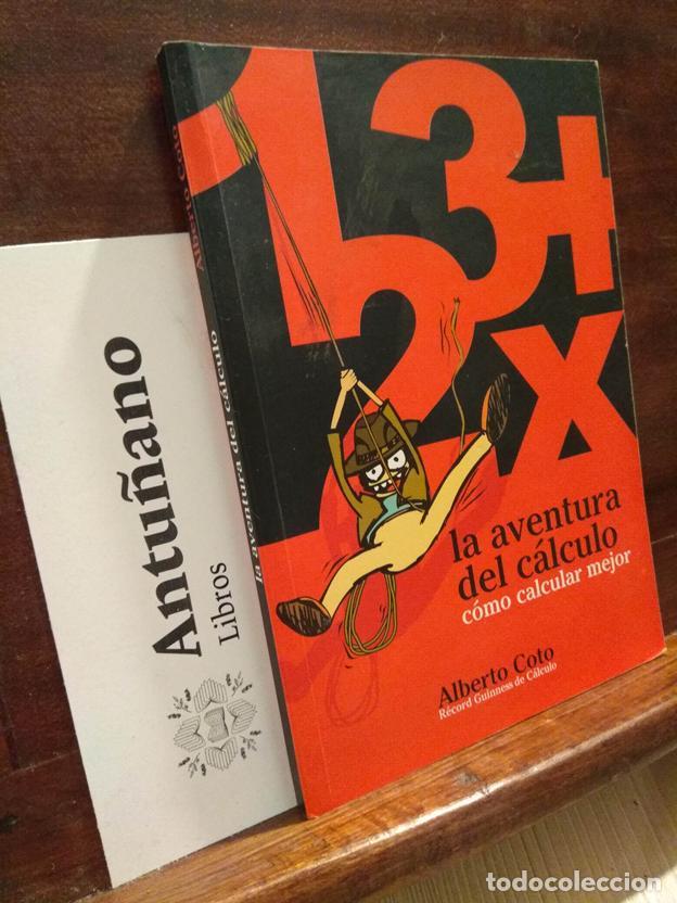 Libri di seconda mano: La aventura del c&aacute;lculo, c&oacute;mo calcular mejor