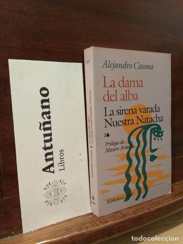 B&uuml;cher: LA DAMA DEL ALBA. LA SIRENA VARADA. NUESTRA NATACHA.