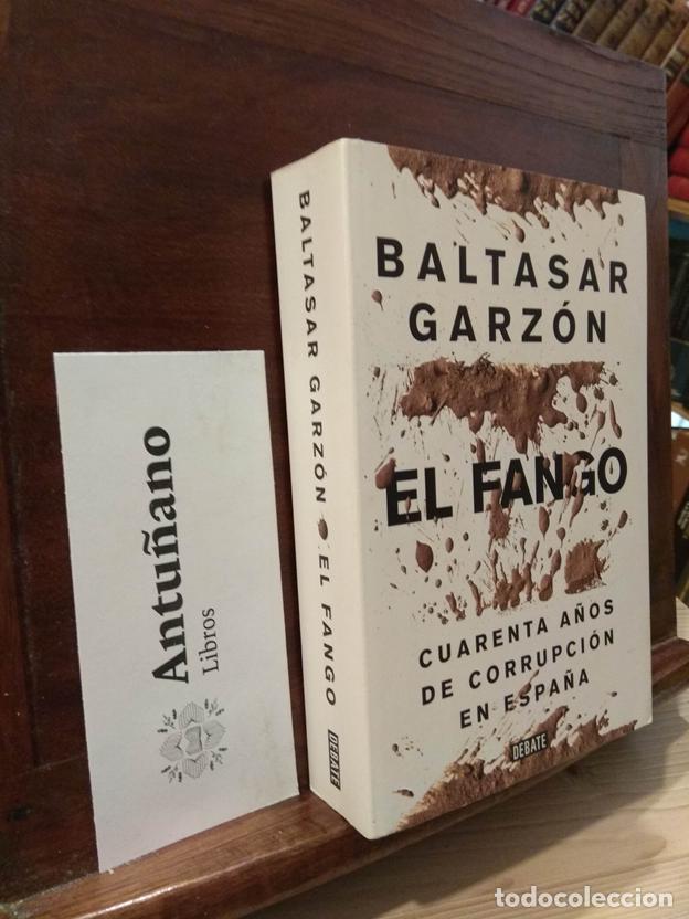 B&uuml;cher: El fango: Cuarenta a&ntilde;os de corrupci&oacute;n en Espa&ntilde;a (Spanish Edition)