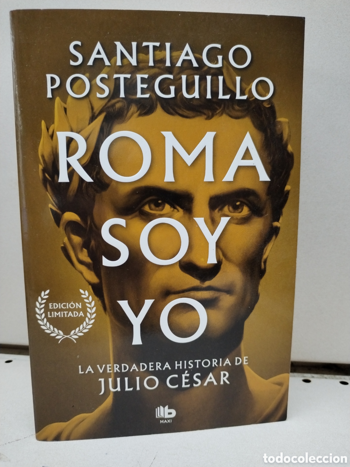 Libros: Roma soy yo - Posteguillo, Santiago - Foto 1