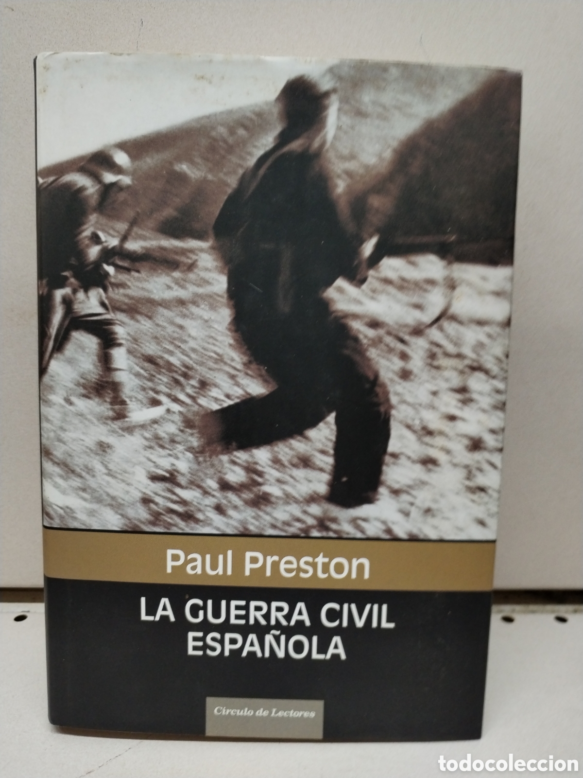 Livres: La Guerra Civil espa&ntilde;ola - Preston, Paul