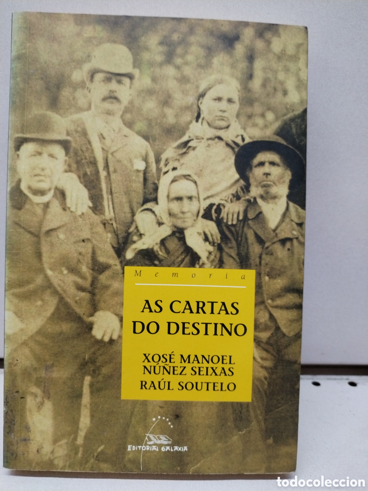 Livres: As cartas do destino - N&uacute;&ntilde;ez Seixas, Xos&eacute; Manuel; Soutelo V&aacute;zquez, Ra&uacute;l