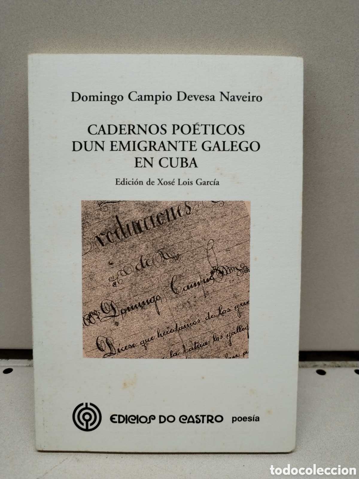 Libros: Cadernos po&eacute;ticos dun emigrante galego en Cuba - Devesa Naveiro, Domingo Campio