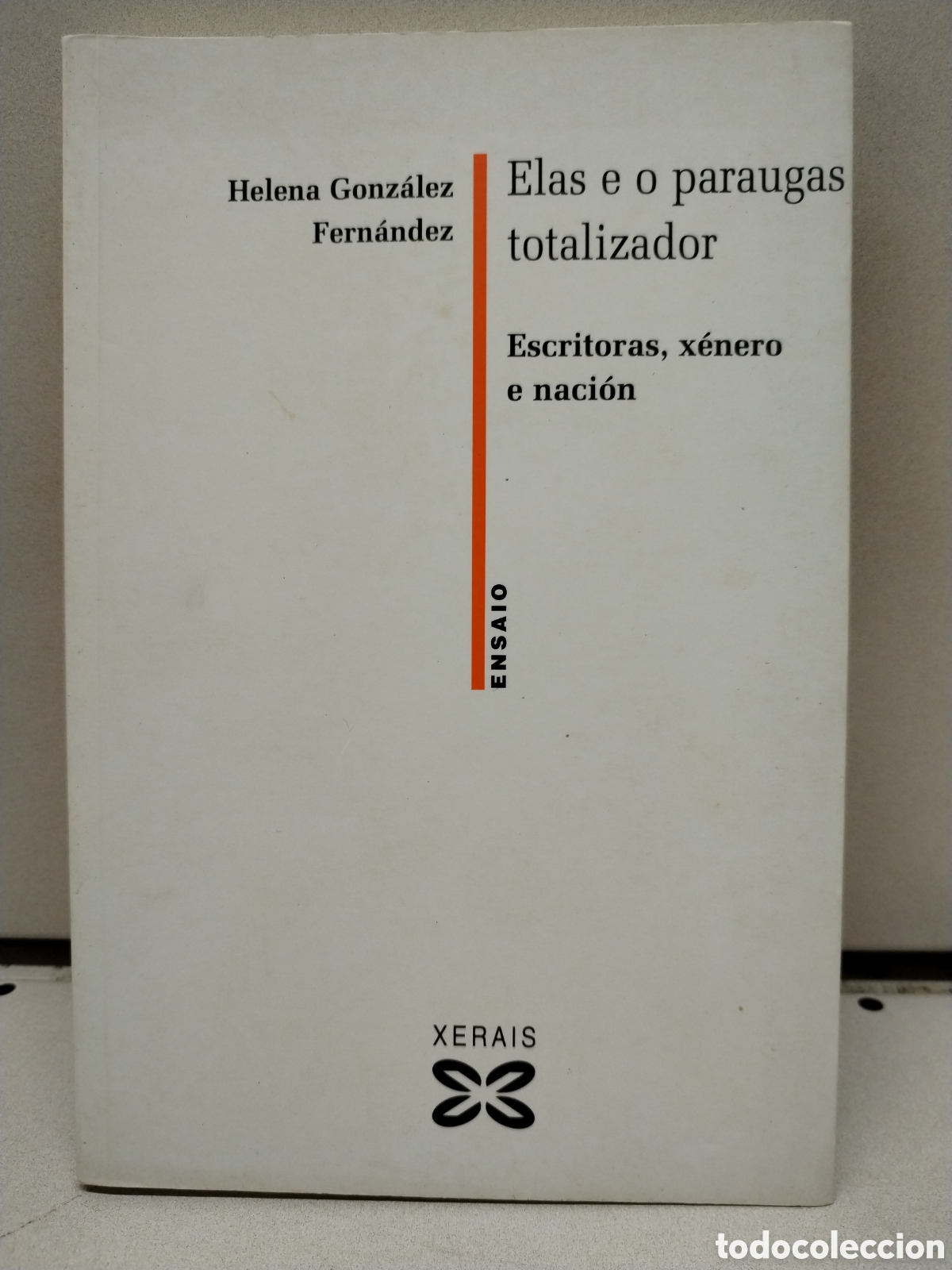 Libros: Elas e o paraugas totalizador - Gonz&aacute;lez Fern&aacute;ndez, Helena