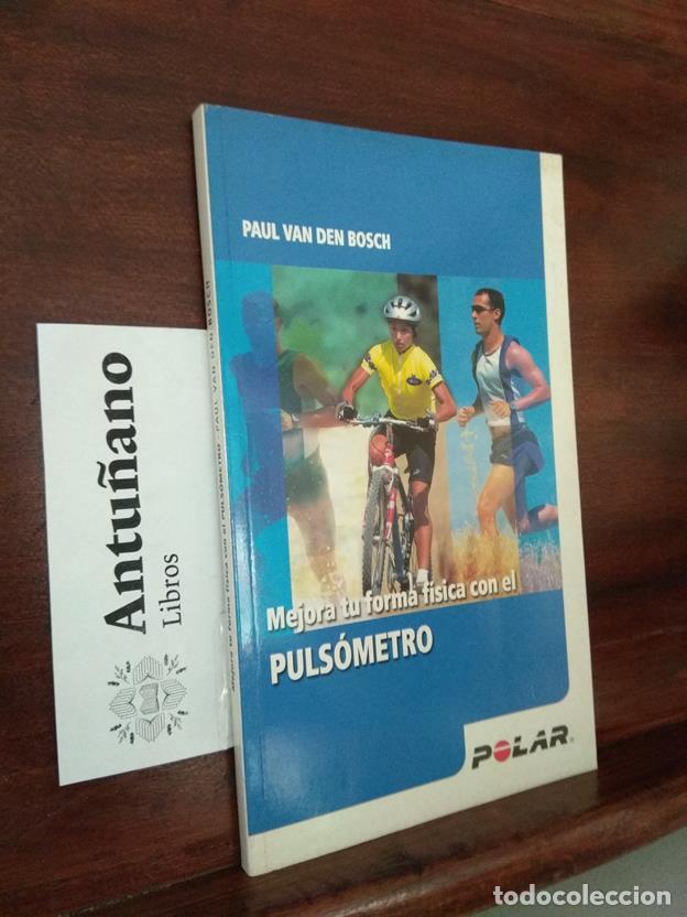 Libros: Mejora tu forma f&iacute;sica con el puls&oacute;metro