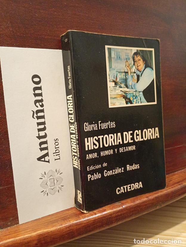 Livros em segunda m&atilde;o: Historia de Gloria (Amor, humor y desamor) (Letras Hispanicas / Hispanic Letters) (Spanish Edition)