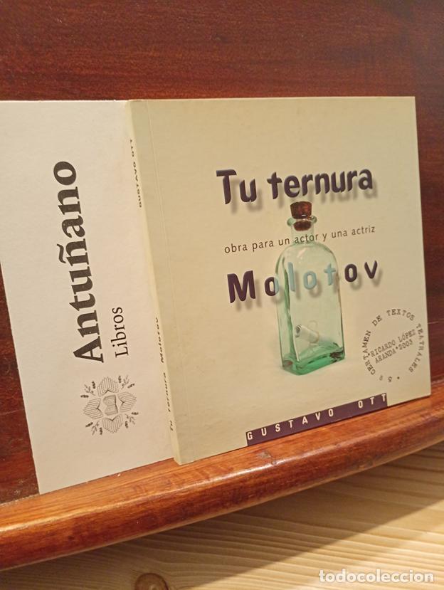 Libros: Tu Ternura Molotov - Foto 1