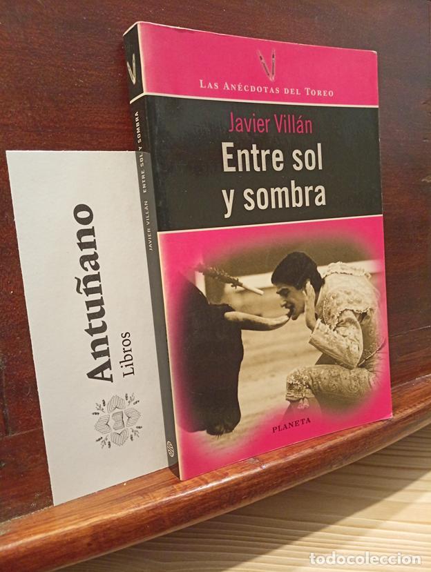 Livros em segunda m&atilde;o: Entre sol y sombra (Las Ane?cdotas del toreo) (Spanish Edition)