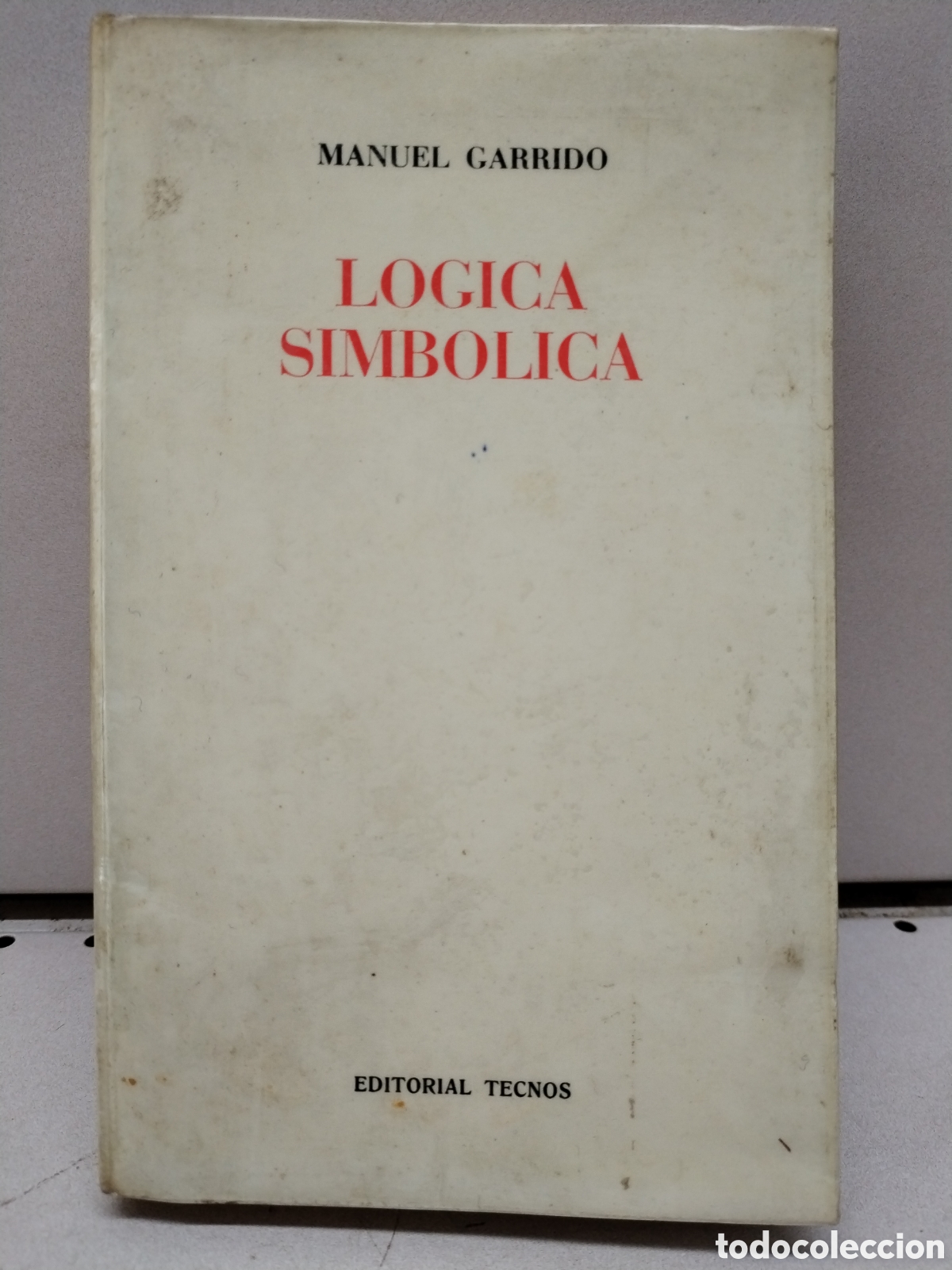 Libros: L&oacute;gica simb&oacute;lica - Garrido, Manuel - Foto 1