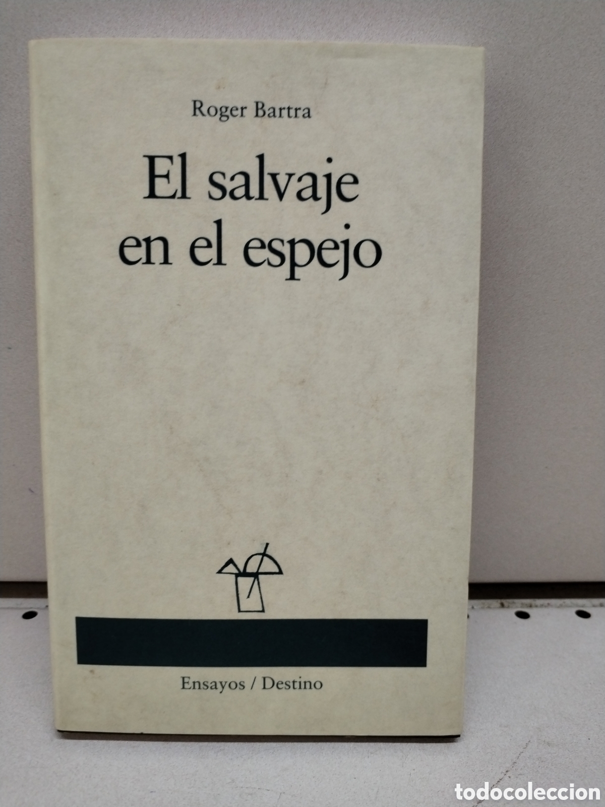 El salvaje en el espejo - Bartra, Roger