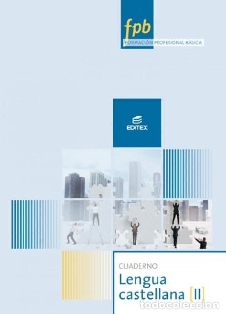 Libri di seconda mano: Cuaderno Lengua castellana II (FP B&aacute;sica) (Cuadernos de Trabajo) - EDITEX (EDITA)