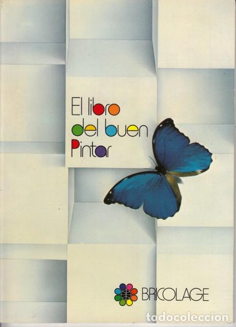 Libri di seconda mano: EL LIBRO DEL BUEN PINTAR - Industrias Qu&iacute;micas Procolor