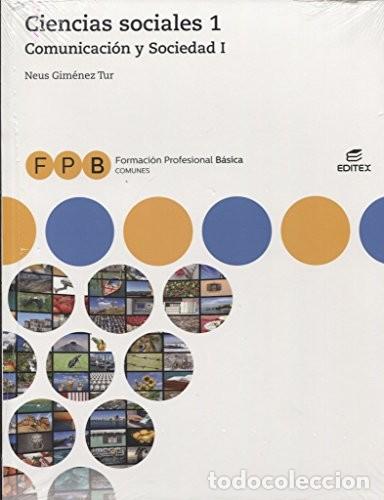 B&uuml;cher: CIENCIAS SOCIALES 1. COMUNICACI&Oacute;N Y SOCIEDAD I. FPB - Gim&eacute;nez Tur, Neus