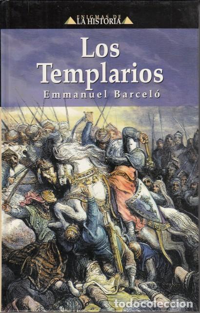 Libri di seconda mano: LOS TEMPLARIOS - BARCEL&Oacute;, EMMANUEL