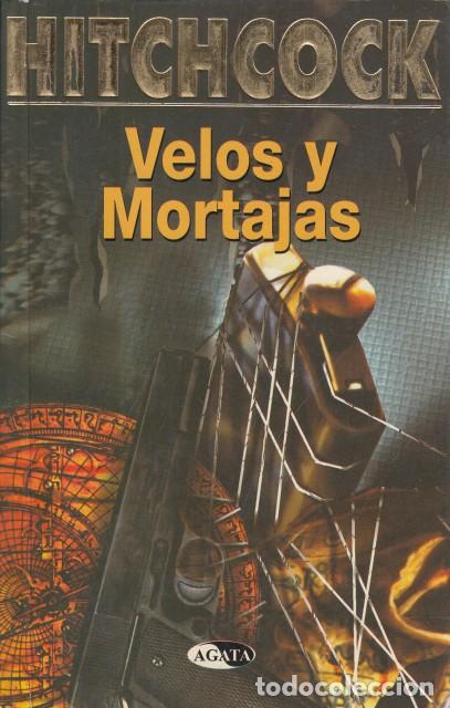 Libros: VELOS Y MORTAJAS - Hitchcock, Alfred - Foto 1