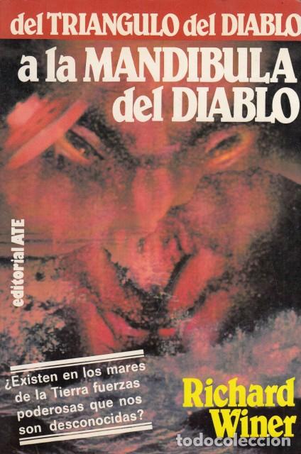 Libros: DEL TRI&Aacute;NGULO DEL DIABLO A LA MAND&Iacute;BULA DEL DIABLO - WINER, RICHARD