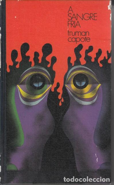 Libri di seconda mano: A SANGRE FRIA - CAPOTE, TRUMAN