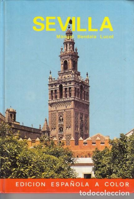 Libros: SEVILLA - BENDALA LUCOT, MANUEL - Foto 1