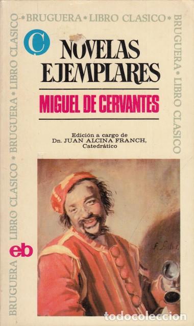 Libros: NOVELAS EJEMPLARES - DE CERVANTES, MIGUEL - Foto 1