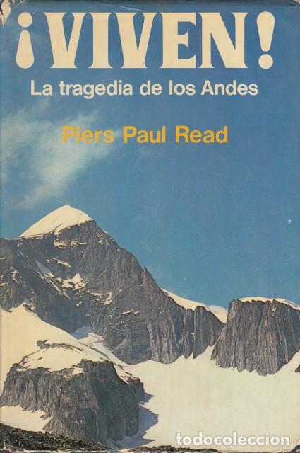 Libros: VIVEN. LA TRAGEDIA DE LOS ANDES - READ, PIERS PAUL - Foto 1
