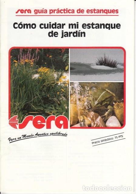 Libros: GU&Iacute;A PR&Aacute;CTICA DE ESTANQUES. C&Oacute;MO CUIDAR MI ESTANQUE DE JARD&Iacute;N - SERA - Foto 1