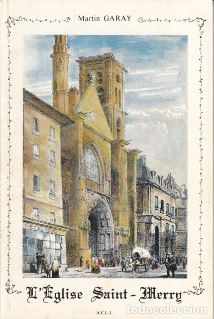 Libros: L'EGLISE SAINT-MERRY DE PARIS - GARAY, Martin