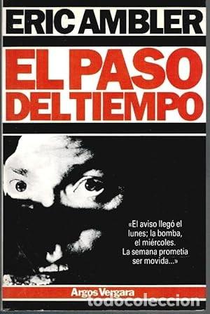 Libros: EL PASO DEL TIEMPO - AMBLER, ERIC - Foto 1