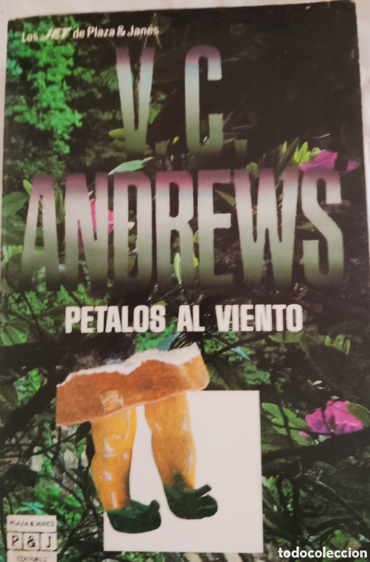 Libros: Libro P&eacute;talos al Viento - V.C. Andrews (Colecci&oacute;n Los JET de Plaza & Jan&eacute;s)