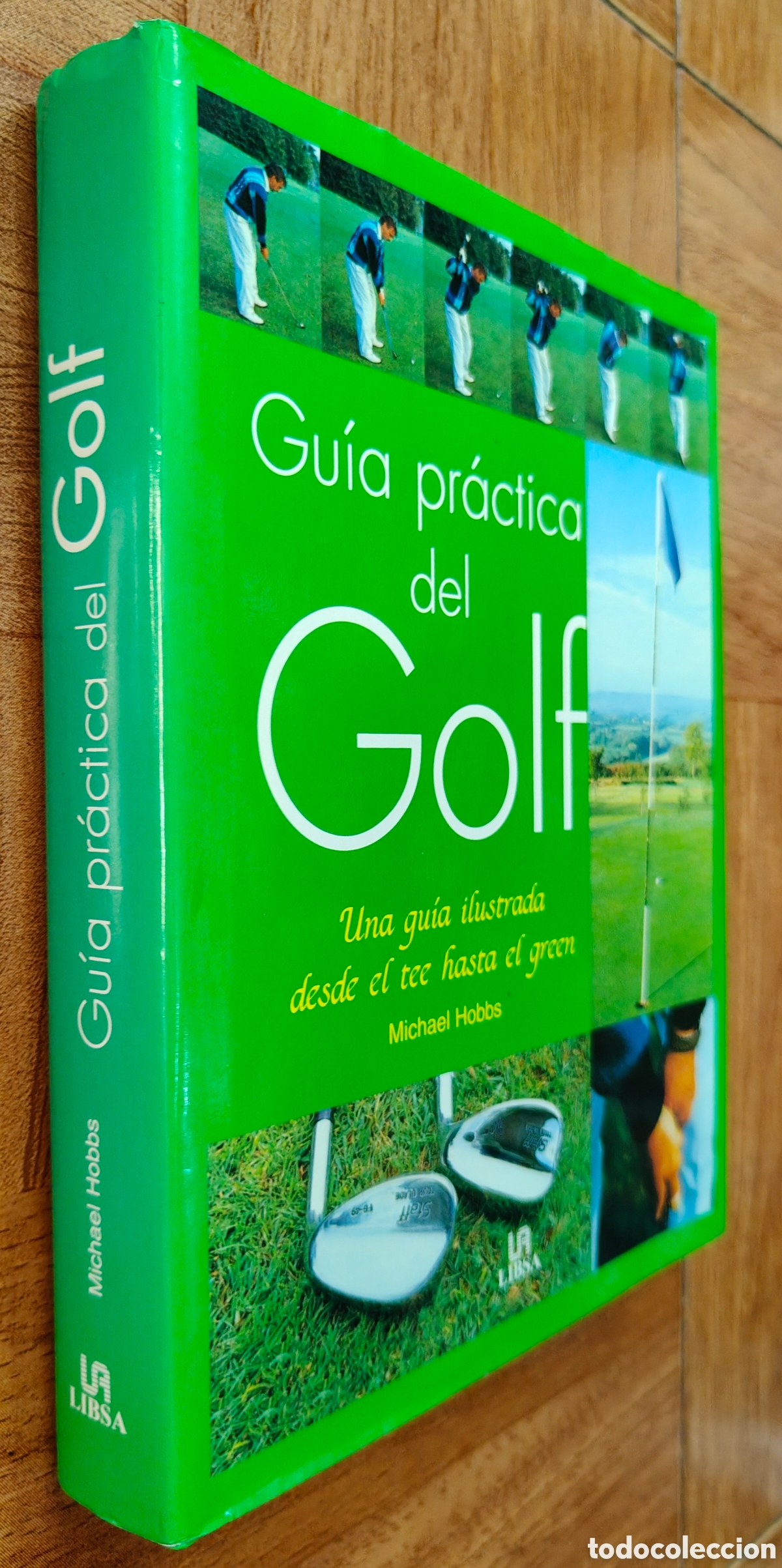 Libros: Gu&iacute;a pr&aacute;ctica del Golf � Libsa - Michael Hobbs - Foto 1