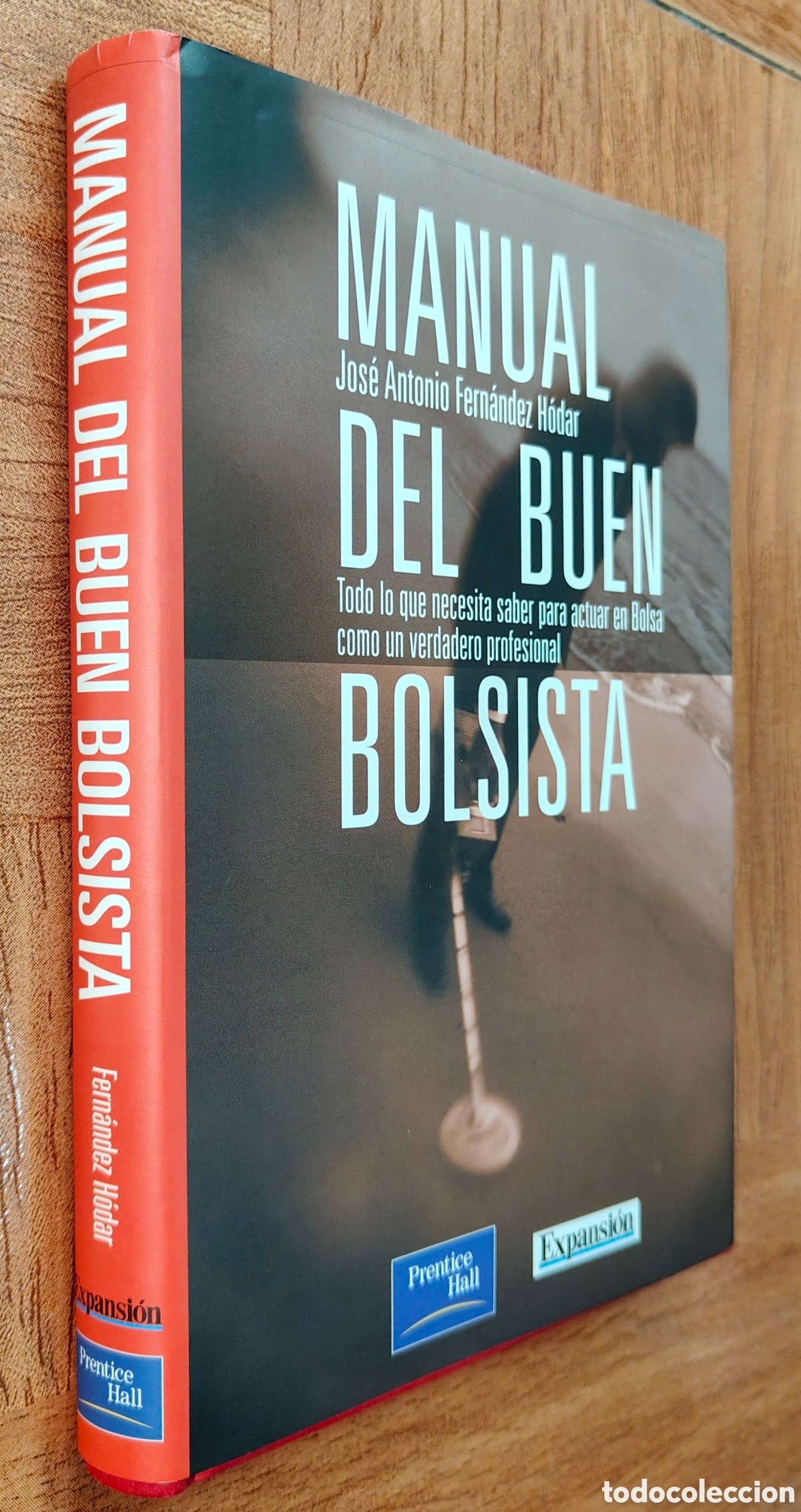 Libros: Manual del Buen Bolsista - Jos&eacute; Antonio Fern&aacute;ndez H&oacute;dar