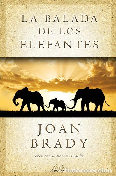 B&uuml;cher: La balada de los elefantes- 9788415420170