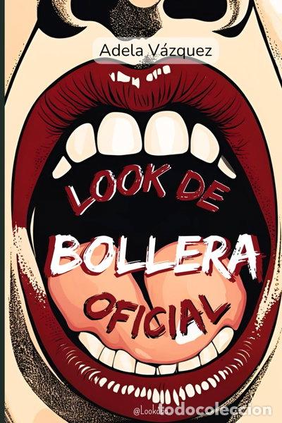 Libros: Look de bollera oficial- 9798335287517