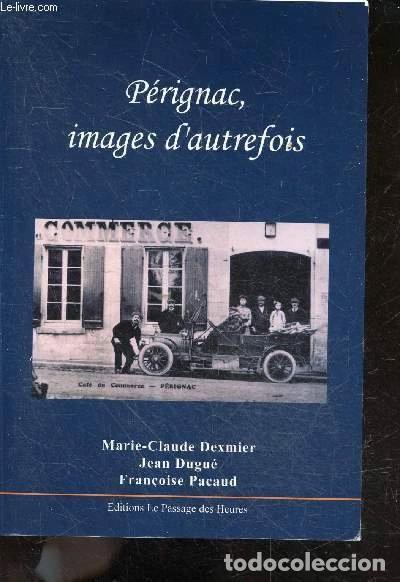 Libros: P&eacute;rignac, images dautrefois- 9782491497231 - Foto 1