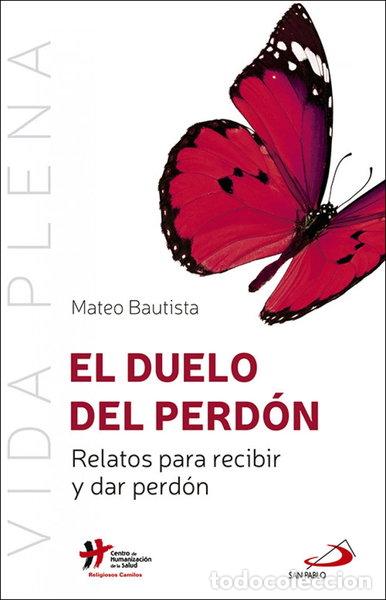 Libros: El duelo del perd&oacute;n- 9788428554947