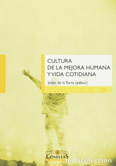 B&uuml;cher: Cultura de la mejora humana y vida cotidiana- 9788484686187