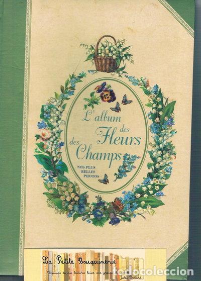 Livros em segunda m&atilde;o: L'album des Fleurs des Champs- 9782743416225