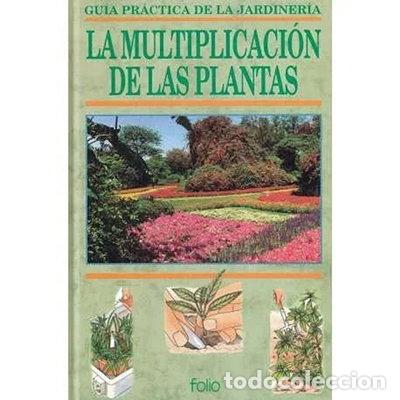 Libros: Multiplicaci&oacute;n de las plantas- 9788475831862