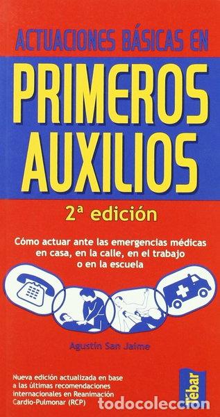 Libros: Actuaciones b&aacute;sicas en primeros auxilios- 9788473602600 - Foto 1