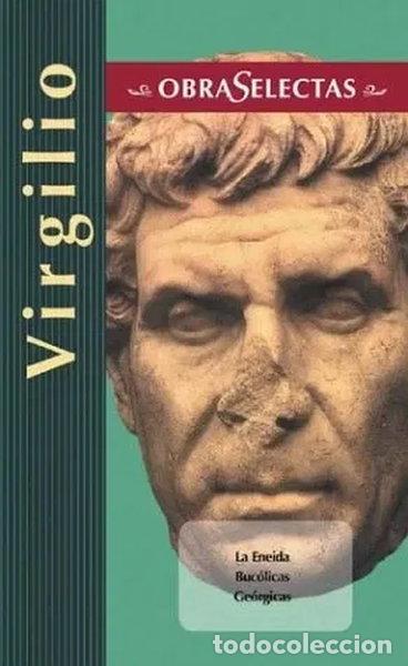 Livres: La Eneida; Buc&oacute;licas; Ge&oacute;rgicas- 9788497640916