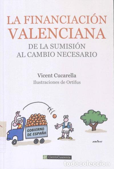 Libros: La financiaci&oacute;n valenciana- 9788494311321