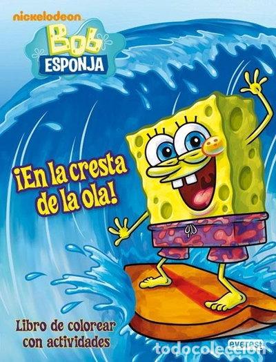 Libros: Bob Esponja. &iexcl;En la cresta de la ola!- 9788444165691 - Foto 1