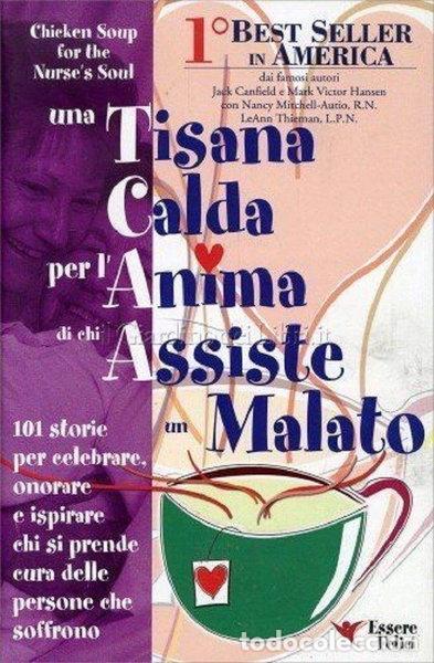 Libros: Una tisana calda per l'anima di chi assiste un malato- 9788886493369