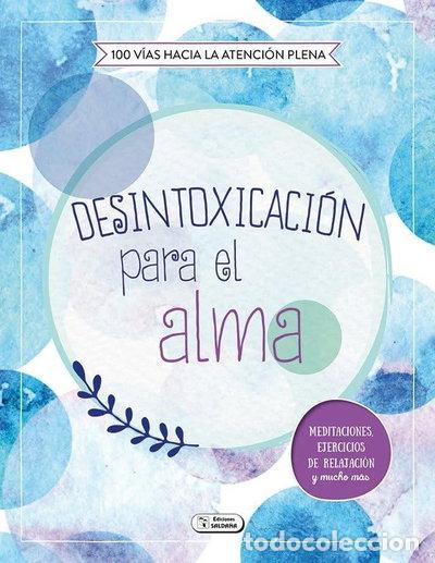 Libros: Desintoxicaci&oacute;n para el alma- 9788491784319 - Foto 1