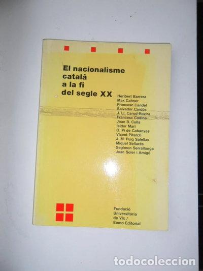 Libros: El nacionalisme catal&agrave; a la fi del segle XX- 9788476021125