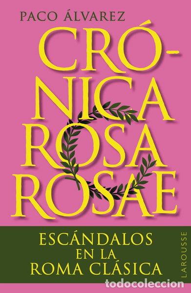 Livros em segunda m&atilde;o: Cr&oacute;nica rosa rosae- 9788419436818